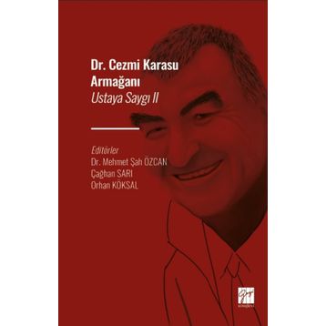 Ustaya Saygı II Dr. Cezmi Karasu Armağanı