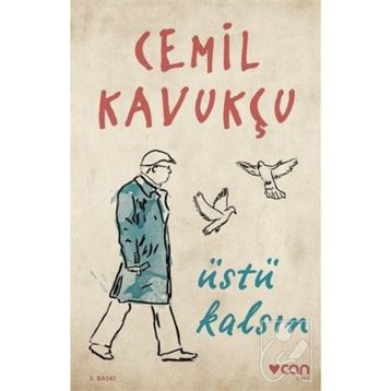 Üstü Kalsın - Cemil Kavukçu