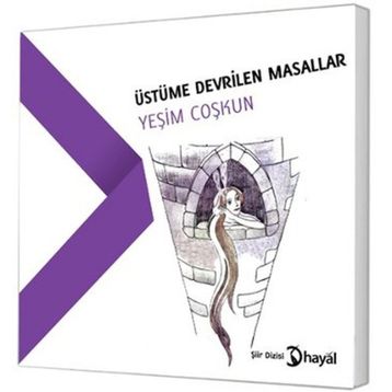 Üstüme Devrilen Masallar - Yeşim Coşkun