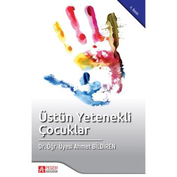 ÜSTÜN YETENEKLI ÇOCUKLAR - AHMET BILDIREN