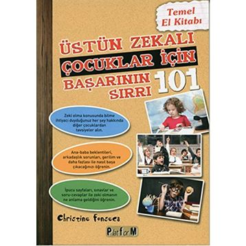 Üstün Zekalı Çocuklar İçin Başarının 101 Sırrı - Christine Fonseca
