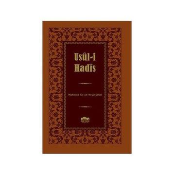 Usul-i Hadis - mahmud esad seydisehri