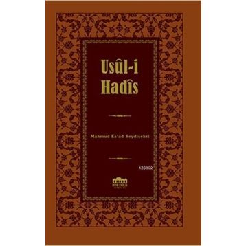 Usul-i Hadis - mahmud esad seydisehri