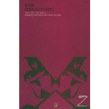 ÜŞÜYEN EFSIRİ - SEMA KAYGUSUZ
