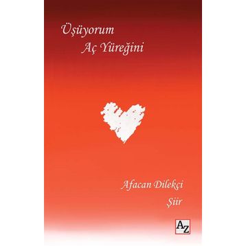 Üşüyorum Aç Yüreğini - Afacan Dilekçi