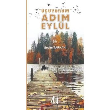 Üşüyorum Adım Eylül - Gregory E. Lang
