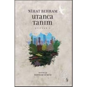 Utanca Tanım - Nihat Behram