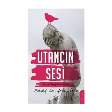 Utancın Sesi: Gestalt Terapisinde Utanç
