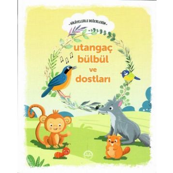 Utangaç Bülbül ve Dostları - Engin Nigar