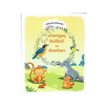 Utangaç Bülbül ve Dostları - Engin Nigar