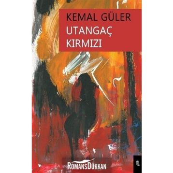 Utangaç Kırmızı - Kemal Güler