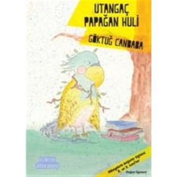 Utangaç Papağan Huli - Göktuğ Canbaba