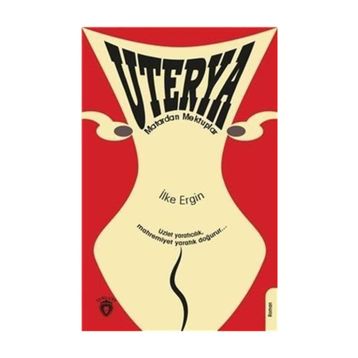 Uterya - İlke Ergin