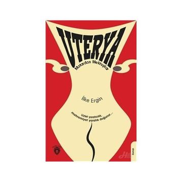 Uterya - İlke Ergin