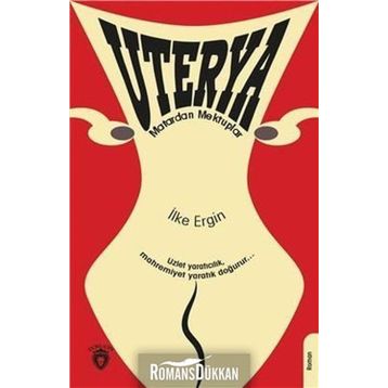 Uterya - İlke Ergin