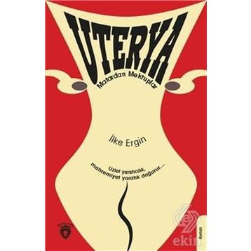 Uterya - İlke Ergin