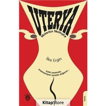 Uterya - İlke Ergin