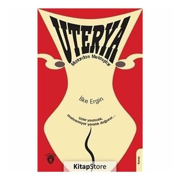 Uterya - İlke Ergin