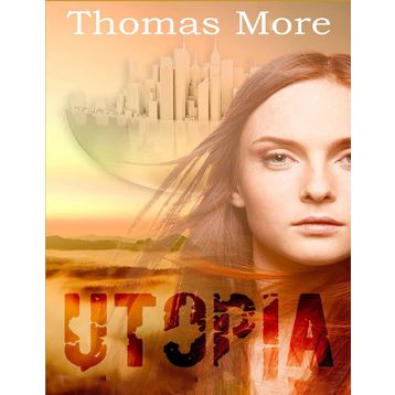 Utopia - Thomas More