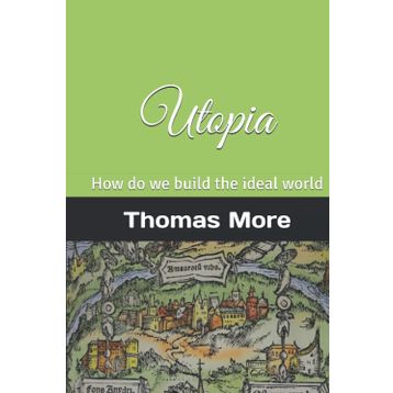 Utopia - Thomas More