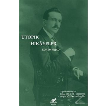 Ütopik Hikayeler - Edhem Nejad