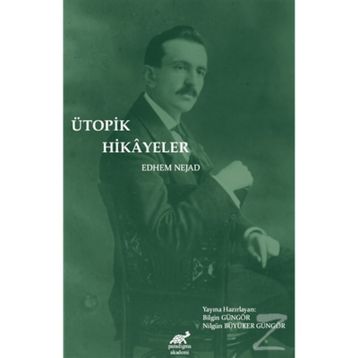 Ütopik Hikayeler - Edhem Nejad