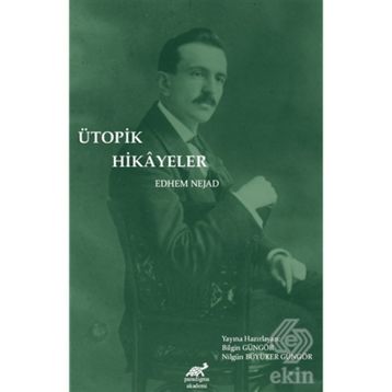 Ütopik Hikayeler - Edhem Nejad