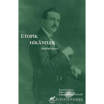 Ütopik Hikayeler - Edhem Nejad