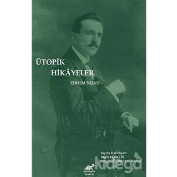 Ütopik Hikayeler - Edhem Nejad