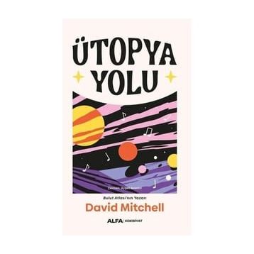 Ütopya Yolu David Mitchell