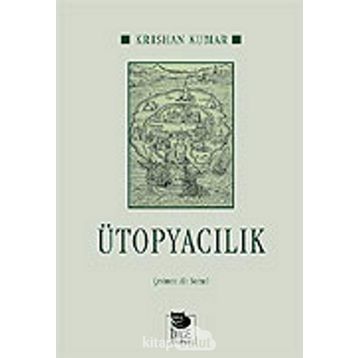 Ütopyacılık - Krishan Kumar