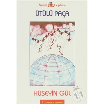 ÜTÜLÜ PAÇA - HÜSEYİN GÜL