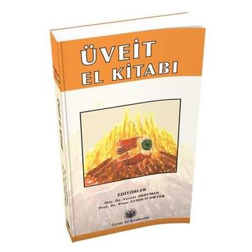 Üveit El Kitabı - Levent Akduman Pınar Aydın O’dwyer