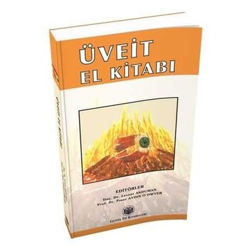 Üveit El Kitabı - Levent Akduman Pınar Aydın O’dwyer