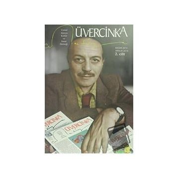 Üvercinka Dergisi Cilt : 2 - Kasım 2015 - Aralık 2016 - Kolektif