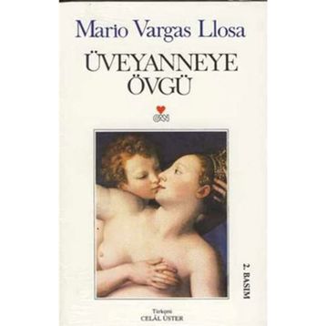 ÜVEYANNEYE ÖVGÜ - MARIO VARGAS LLOSA