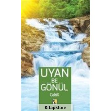 Uyan Be Gönül - Celali - Hasan Atlı