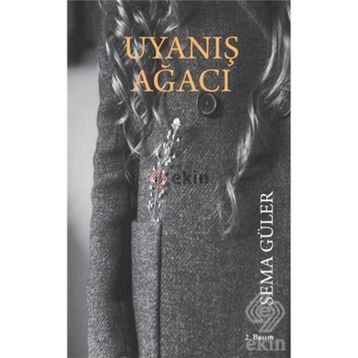 Uyanış Ağacı - Sema Güler