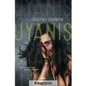 Uyanış - Courtney Summers