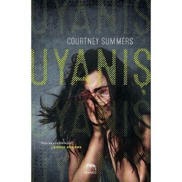 Uyanış - Courtney Summers