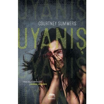 Uyanış - Courtney Summers