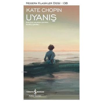 Uyanış - Kate Chopin