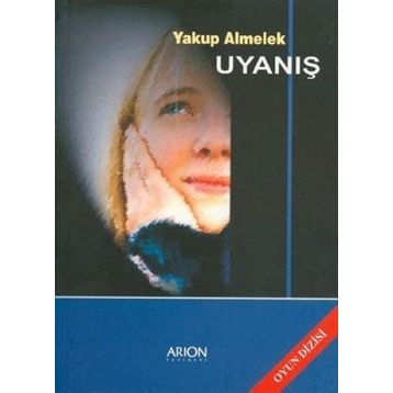 UYANIŞ - YAKUP ALMELEK