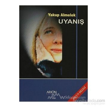 UYANIŞ - YAKUP ALMELEK