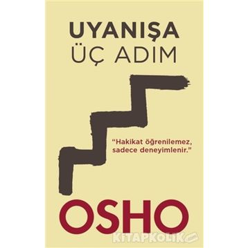 Uyanışa Üç Adım - Osho
