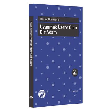 Uyanmak Üzere Olan Bir Adam - Hasan Harmancı