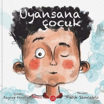 Uyansana Çocuk - Fatih Sancaklı