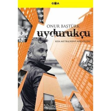 Uydurukçu - Onur Baştürk