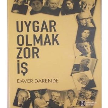 Uygar Olmak Zor İş - Daver Darende