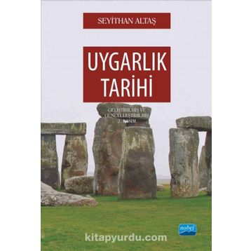 UYGARLIK TARIHI - SEYITHAN ALTAŞ